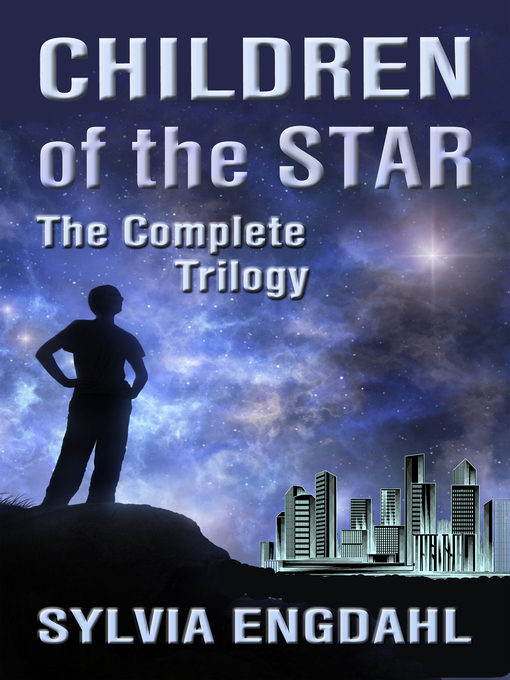 Title details for Children of the Star by Sylvia Engdahl - Available